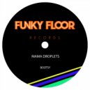 Mama Droplets - Bootsy