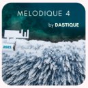 Dastique - Melodique 4