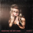 Pagentri - Dancing On My Own ()