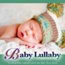 Baby Sleep Music & Baby Lullaby & Baby Lullaby Academy - Relaxing Baby Sleep Music