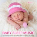 Baby Sleep Music & Baby Lullaby & Baby Lullaby Academy - Ambient Piano and Ocean Waves For Sleep