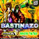 Deekembeat & Ravers Tactics - BASTINAZO