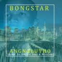 Bongstar - Angnalutho