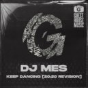 DJ Mes - Keep Dancing