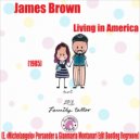 James Brown - Living in America