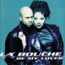 La Bouche - Be My Lover (E. В«MichelangeloВ» Persueder Edit Bootleg Regroove)