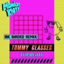 Tommy Glasses - Tonight