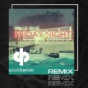 Paul Soll Ft. Dana O - Friday Night