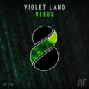 Violet Land - Virus