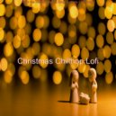 Christmas Chillhop Lofi - (O Holy Night) Lonely Christmas