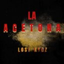Lost Kydz & TKL & Le Xhat - La Acetona