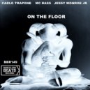 Carlo Trapone & Mc Bass - On The Floor (feat. Mc Bass)