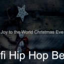 Lo-fi Hip Hop Beats - We Wish You a Merry Christmas, Christmas Eve ()