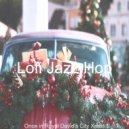 Lofi Jazz Hop - The First Nowell, Christmas Eve