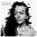 Carrie Baxter - Love Me Better