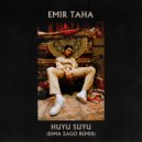 Emir Taha - Huyu Suyu