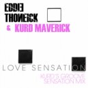 Eddie Thoneick, Kurd Maverick, Ann Bailey - Love Sensation