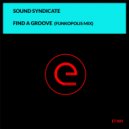 Sound Syndicate - Find A Groove