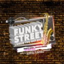 Funky Street - I Know You Got Soul (Marco Gioia & Mauro Minieri Ft. Sax Max Fuzz Bootleg FunkyDub)