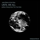 Jade Elektra & Erik Elias - Until We All