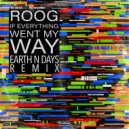 ROOG - If Everything Went My Way