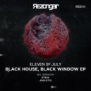 Eleven Of July - Black House
