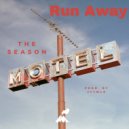 The Season - Run Away