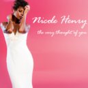 Nicole Henry - The Very Thought of You