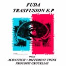 FUDA - Trasfusion (Procopis Gkouklias Remix)