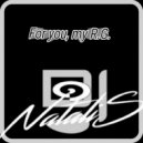DJ NataliS - For you,my R.G.