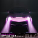David Puentez Ft. Fast Boy - Drive All Night