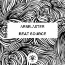 Arbelaster - Beat Source
