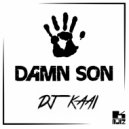 DJ Kaai - Damn Son