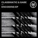 Classmatic, Gabe - Encoding