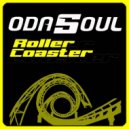 ODASOUL - Roller Coaster