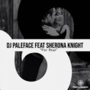 DJ Paleface Feat Sherona Knight - For Real (Instrumental)
