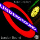 Mike Chenery - London Bound