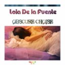 Lola De La Fuente - Obscure Choise