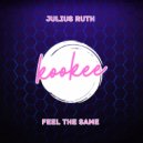 Julius Ruth - Feel the same