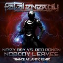 Noizy Boy Vs Red Ronan - Nobody Leaves
