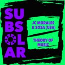 Jc Morales, Sosa (USA) - Theory Of Music