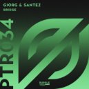 GIORG & Santez - Bridge