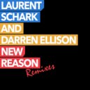 Laurent Schark, Darren Ellison - New Reason