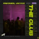 PAVONES, Unyke - The Club