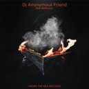 Dj Anonymous Friend - Fucked Up
