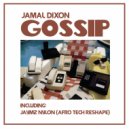 Jamal Dixon - Gossip