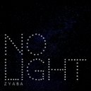 Zyaba - No Light