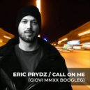 Eric Prydz - Call on Me
