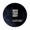Marshall Jefferson - Move Your Body (M8 & Erdinc Akbulut Remix)