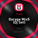 Fredd - Garage Mix5 ()